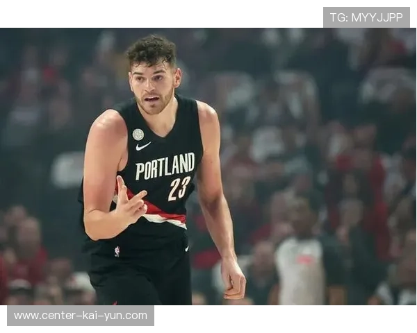 开拓者克林根正负值-75 内线移动速度慢致防守漏洞 开拓者克林根正负值-75 内线移动速度慢致防守漏洞