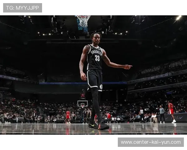 篮网克拉克斯顿三场正负值-62 球员状态波动影响球队战绩